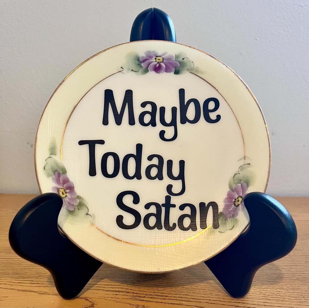 Snarky Decorative Plate | Upcycled Vintage | One-of-a-Kind